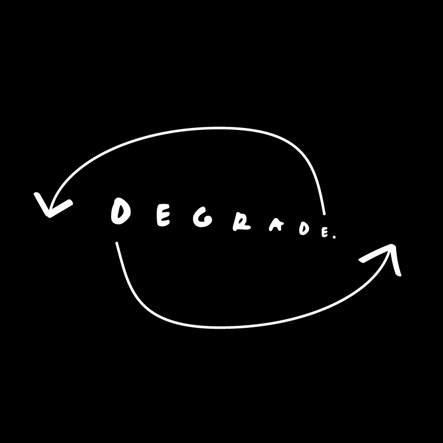 Degrade